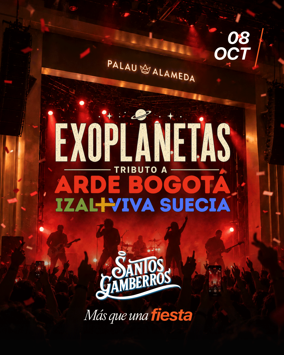 Santos Gamberros. EXOPLANETAS. Tributo a Arde Bogotá+Izal+Viva Suecia